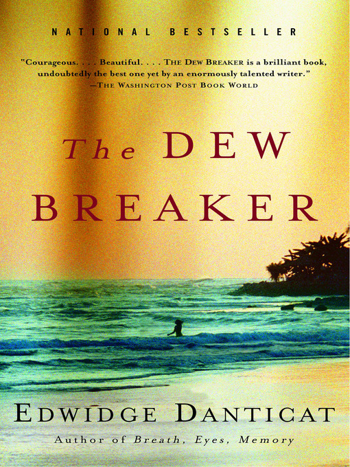 Title details for The Dew Breaker by Edwidge Danticat - Wait list